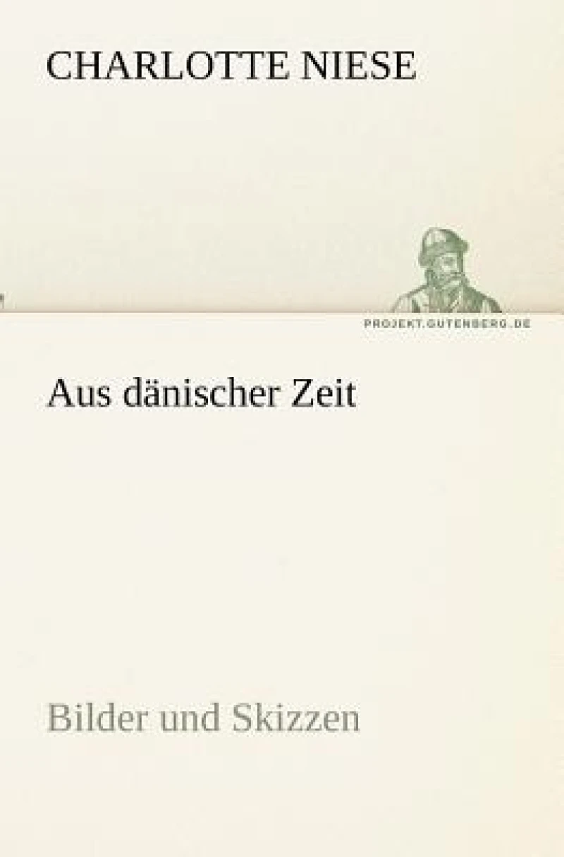 Aus danischer Zeit