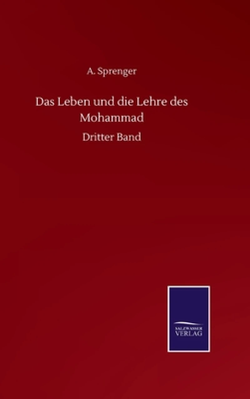 Das Leben und die Lehre des Mohammad