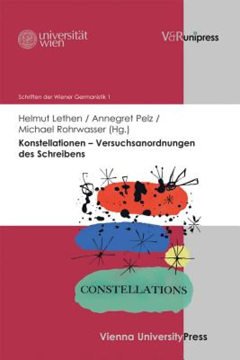 Konstellationen – Versuchsanordnungen des Schreibens