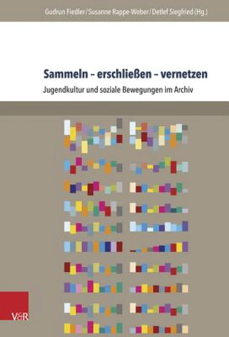Sammeln – erschließen – vernetzen