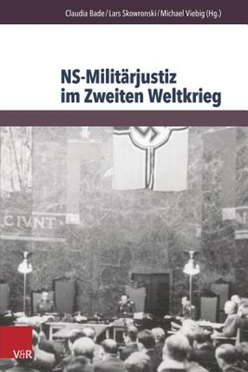NS-Militarjustiz im Zweiten Weltkrieg