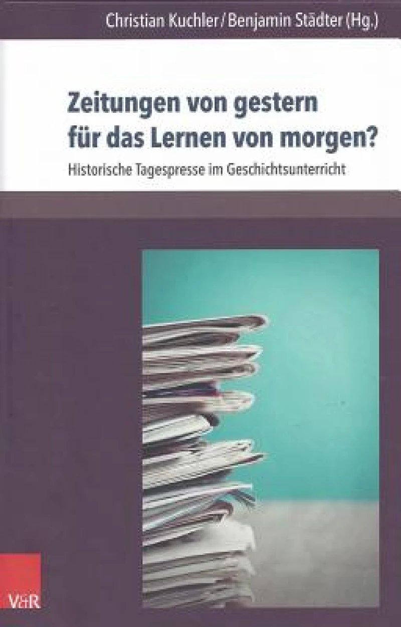 Zeitungen von gestern fur das Lernen von morgen?