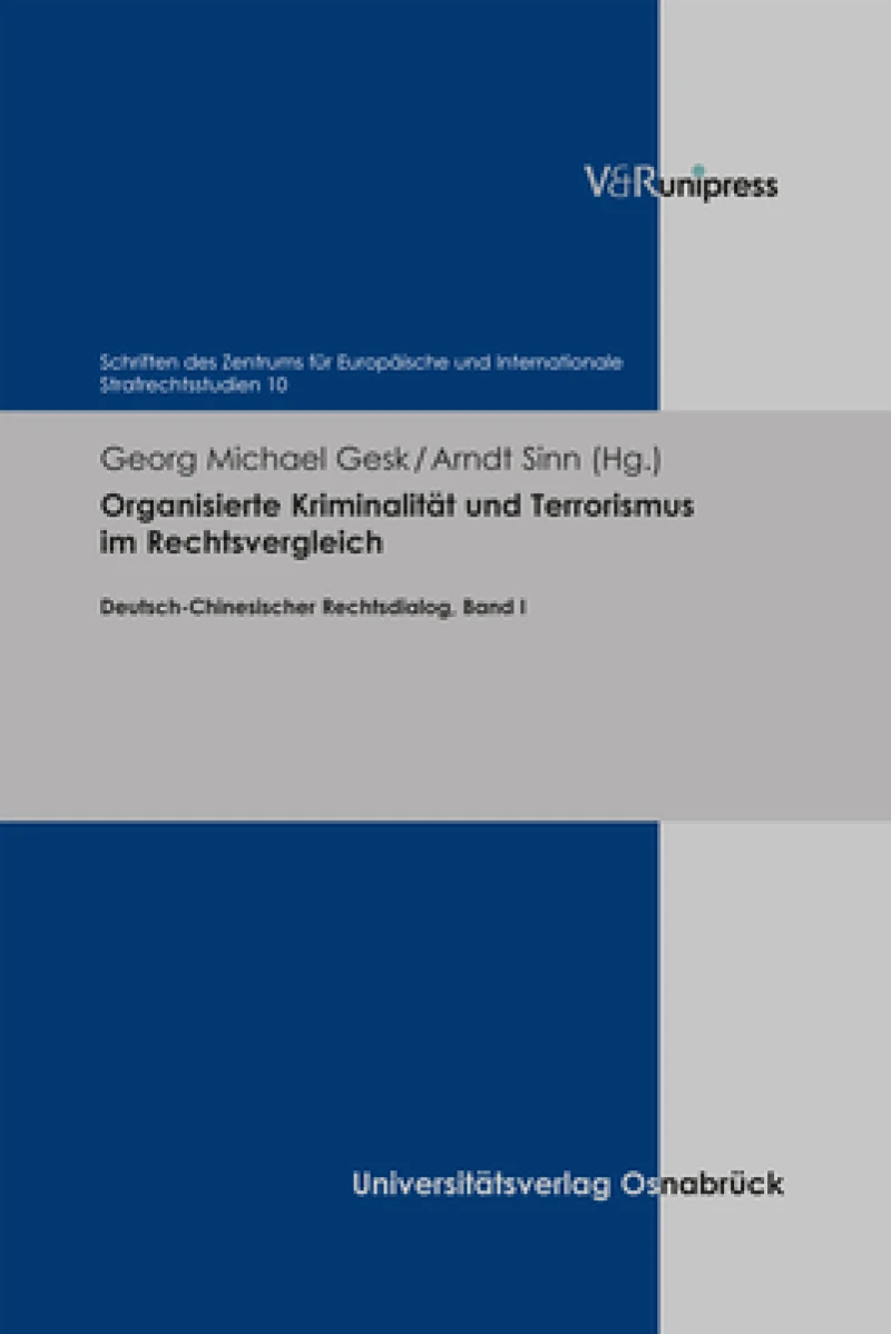 Organisierte Kriminalitat und Terrorismus im Rechtsvergleich