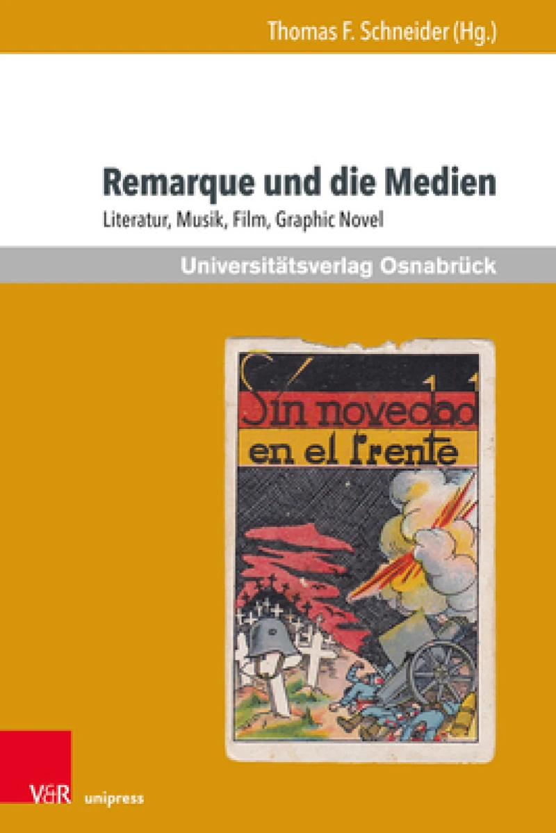 Remarque und die Medien