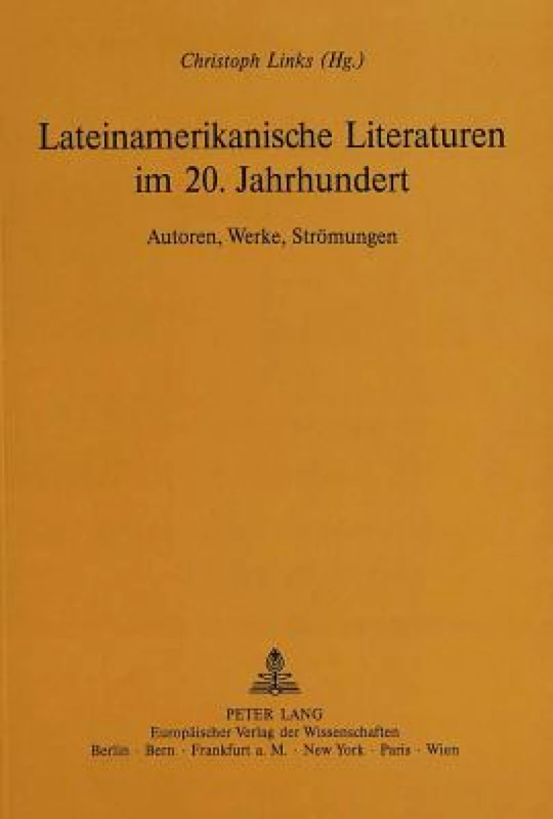 Lateinamerikanische Literaturen im 20. Jahrhundert