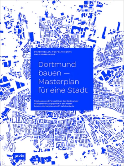 Dortmund Bauen – Masterplan Fur Eine Stadt