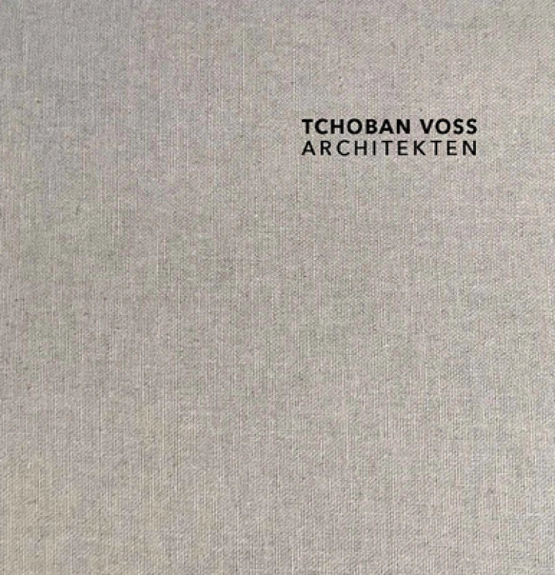 TCHOBAN VOSS Architekten