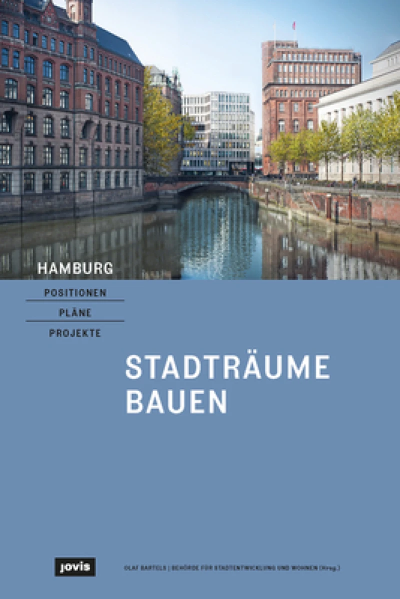 Hamburg – Positionen, Plane, Projekte