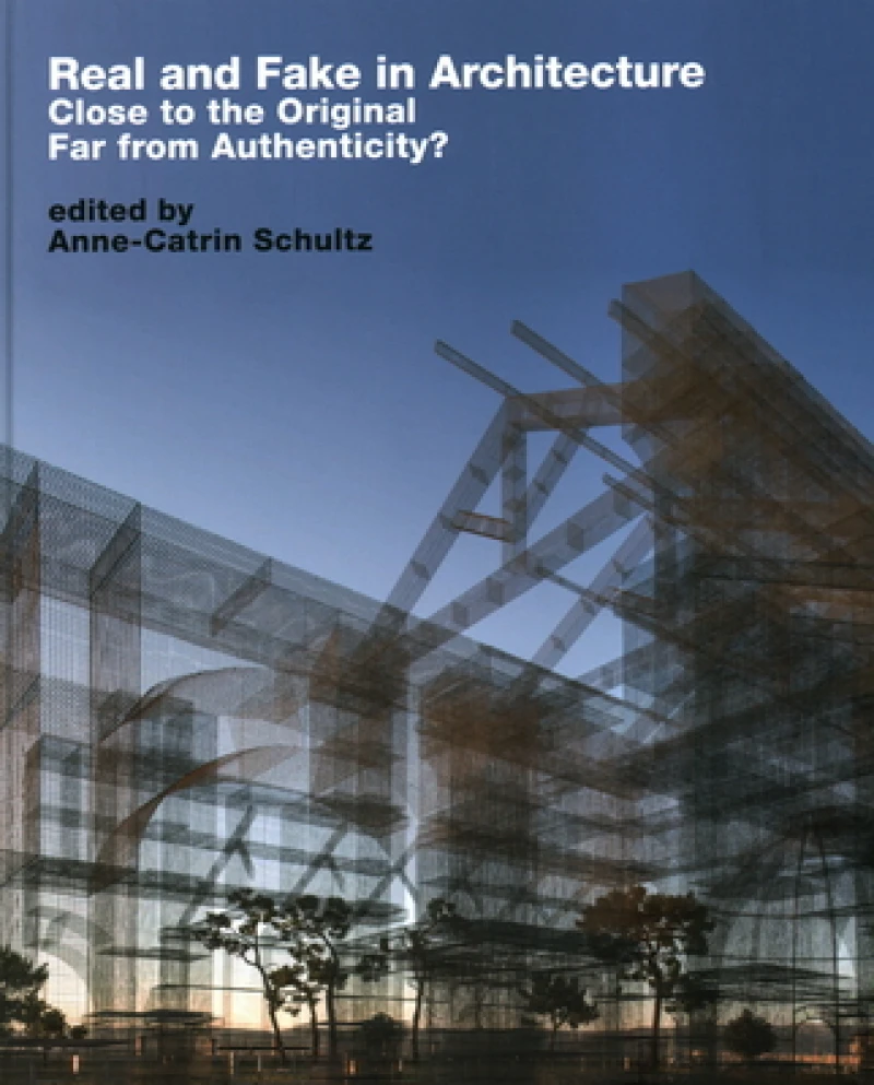 Real and Fake in Architecture