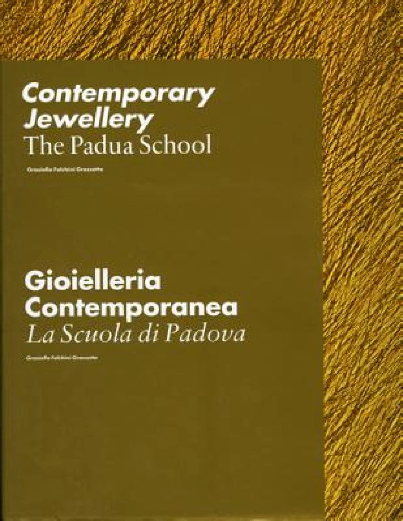 Contemporary Jewellery - The Padua School