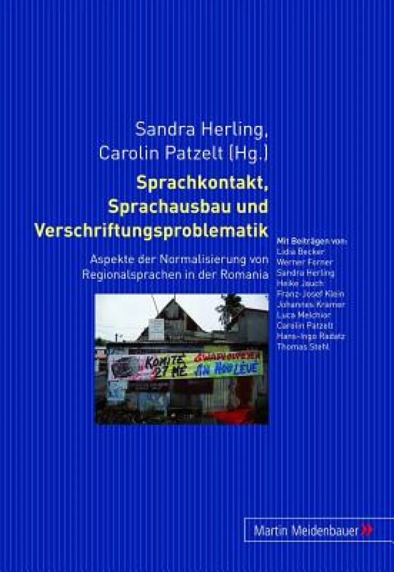 Sprachkontakt, Sprachausbau Und Verschriftungsproblematik