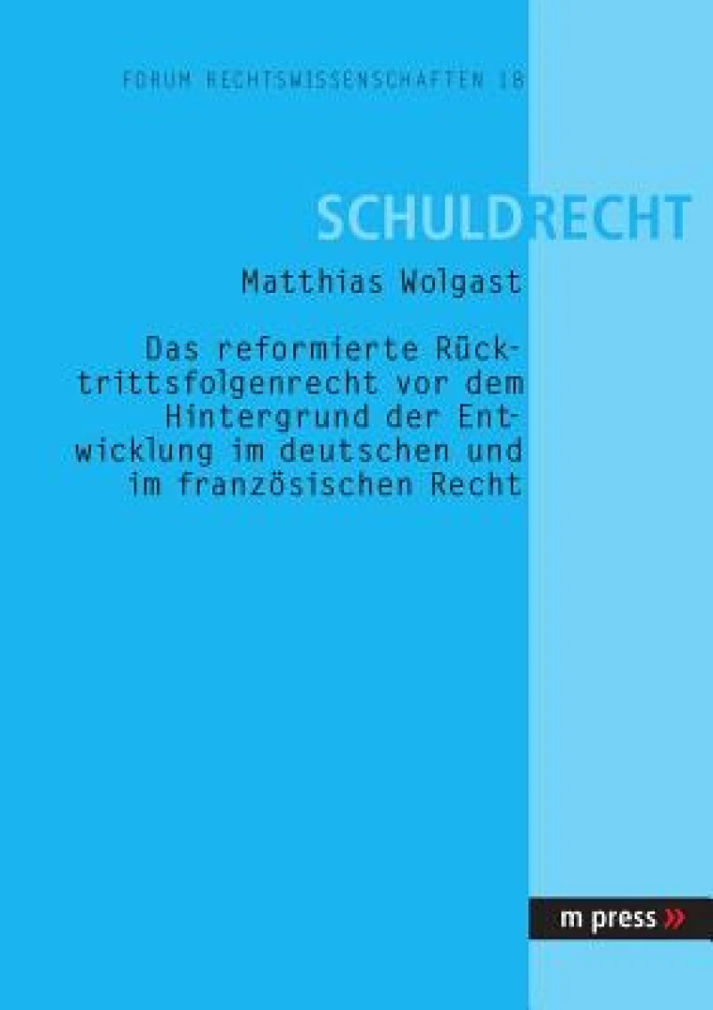 Das reformierte Ruecktrittsfolgenrecht