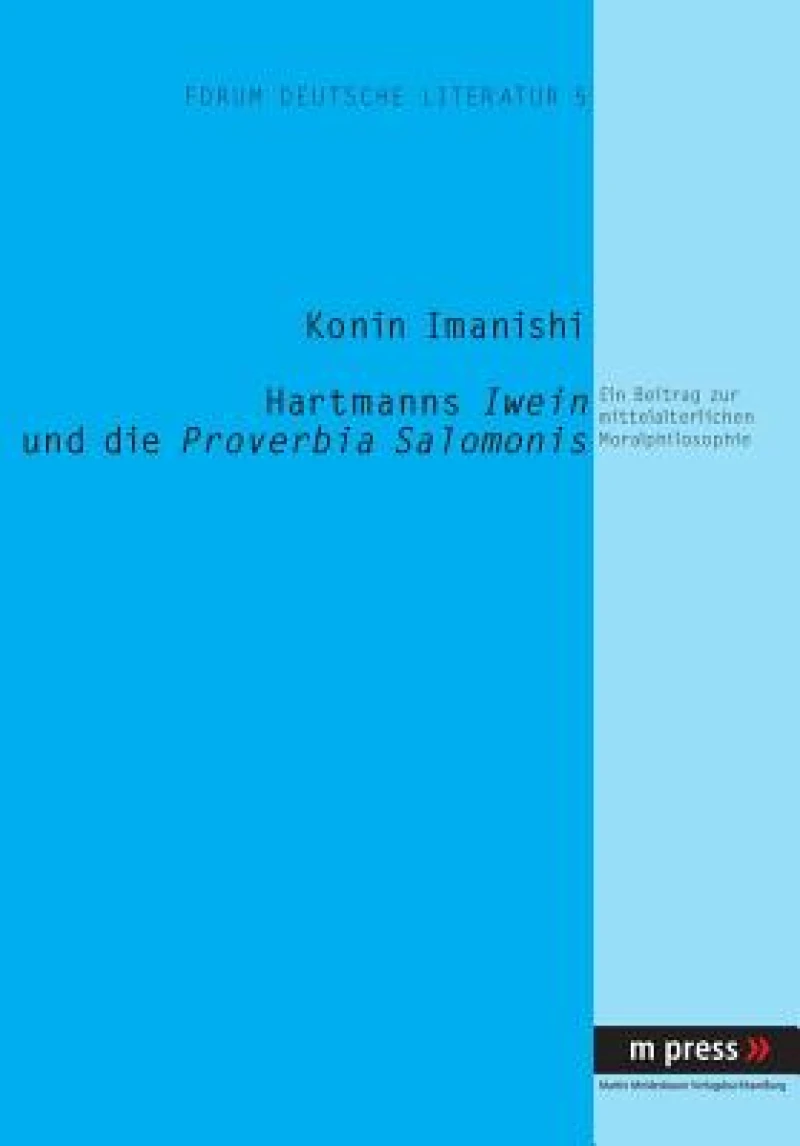 Hartmanns Iwein und die Proverbia Salomonis
