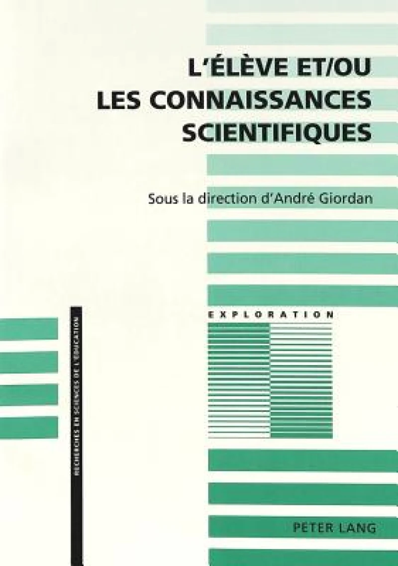 L'Eleve Et/Ou Les Connaissances Scientifiques