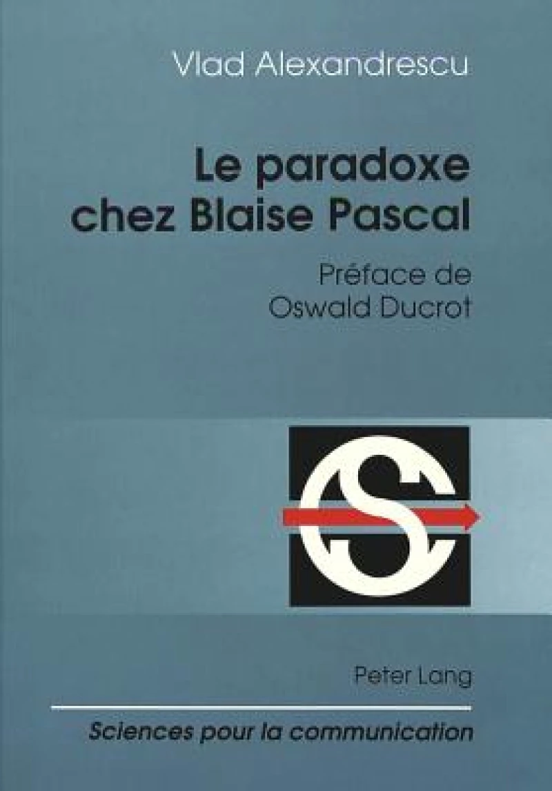 Le paradoxe chez Blaise Pascal