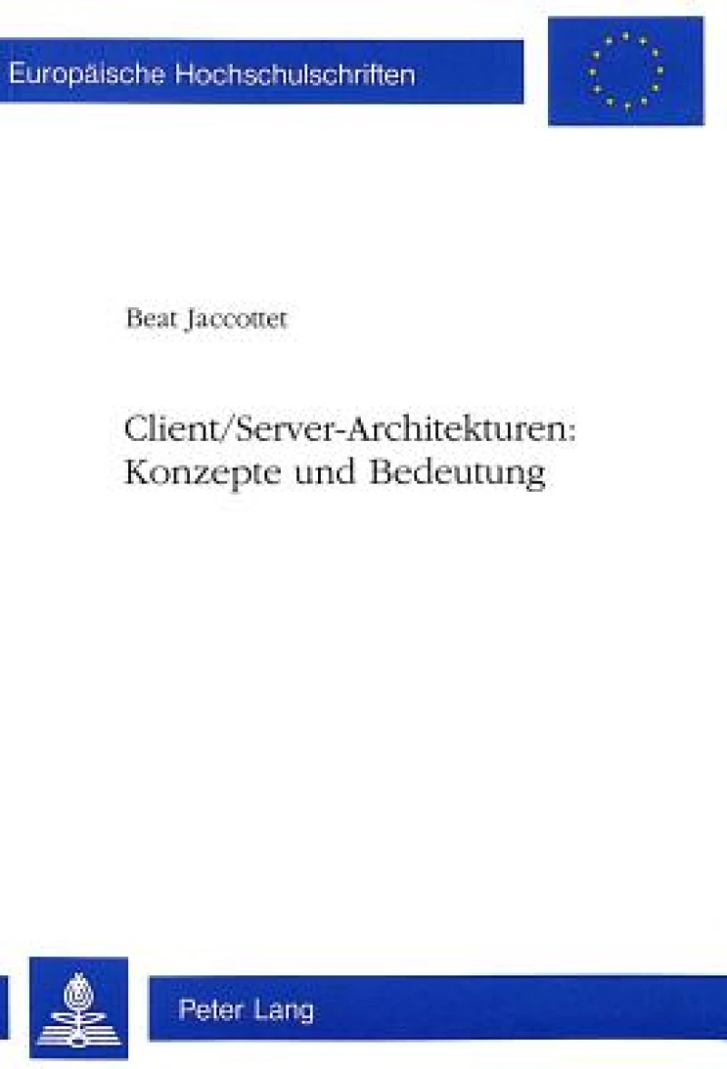 Client/Server-Architekturen:- Konzepte und Bedeutung