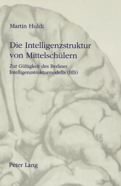 Die Intelligenzstruktur von Mittelschuelern