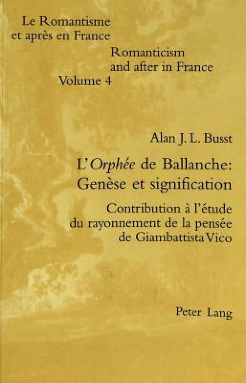 L'Orphee de Ballanche: Genese et signification