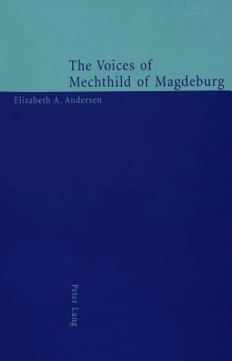 The Voices of Mechthild of Magdeburg