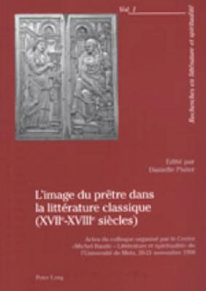 L’image du prêtre dans la littérature classique (XVIIe -XVIIIe siècles)