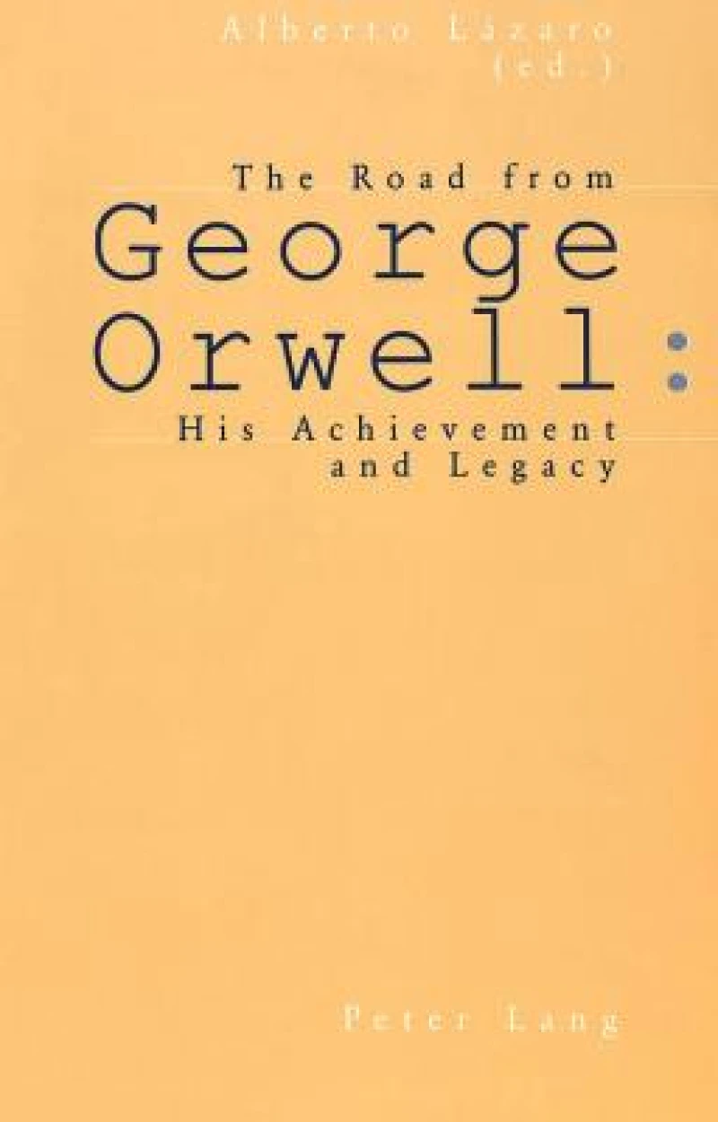 The Road from George Orwell