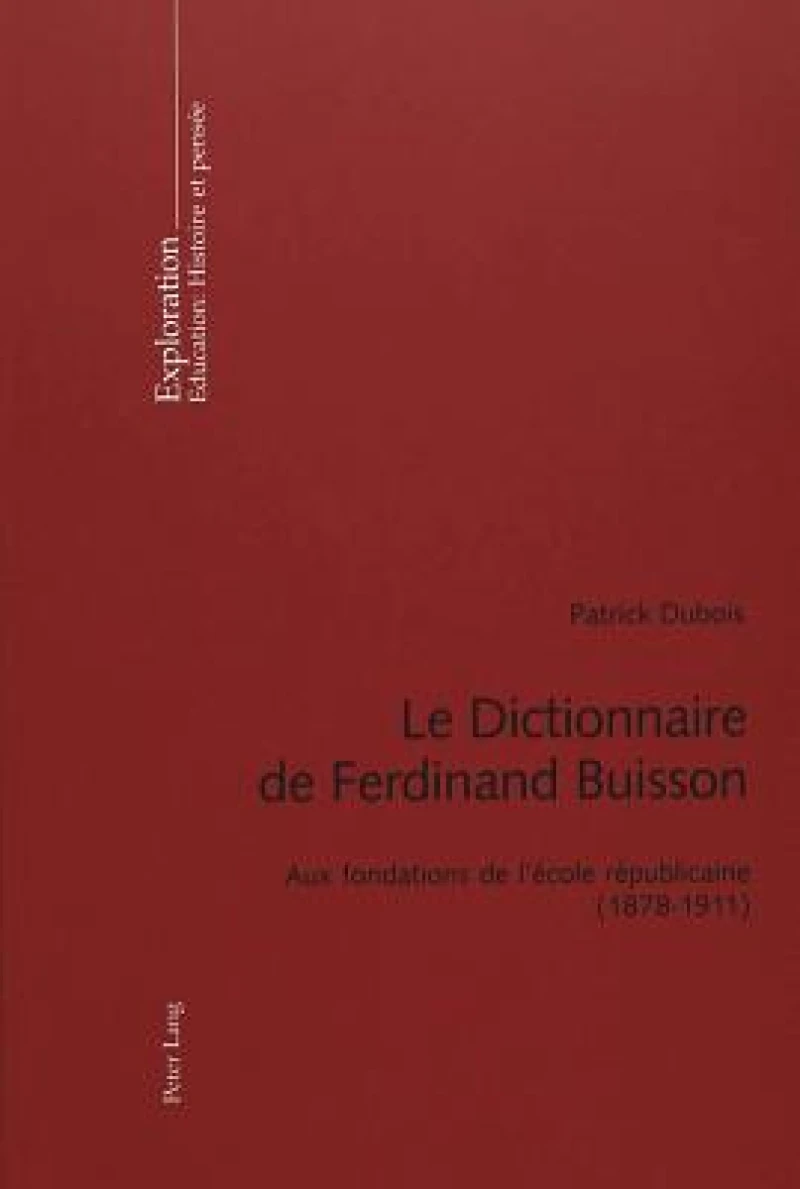 Le Dictionnaire de Ferdinand Buisson