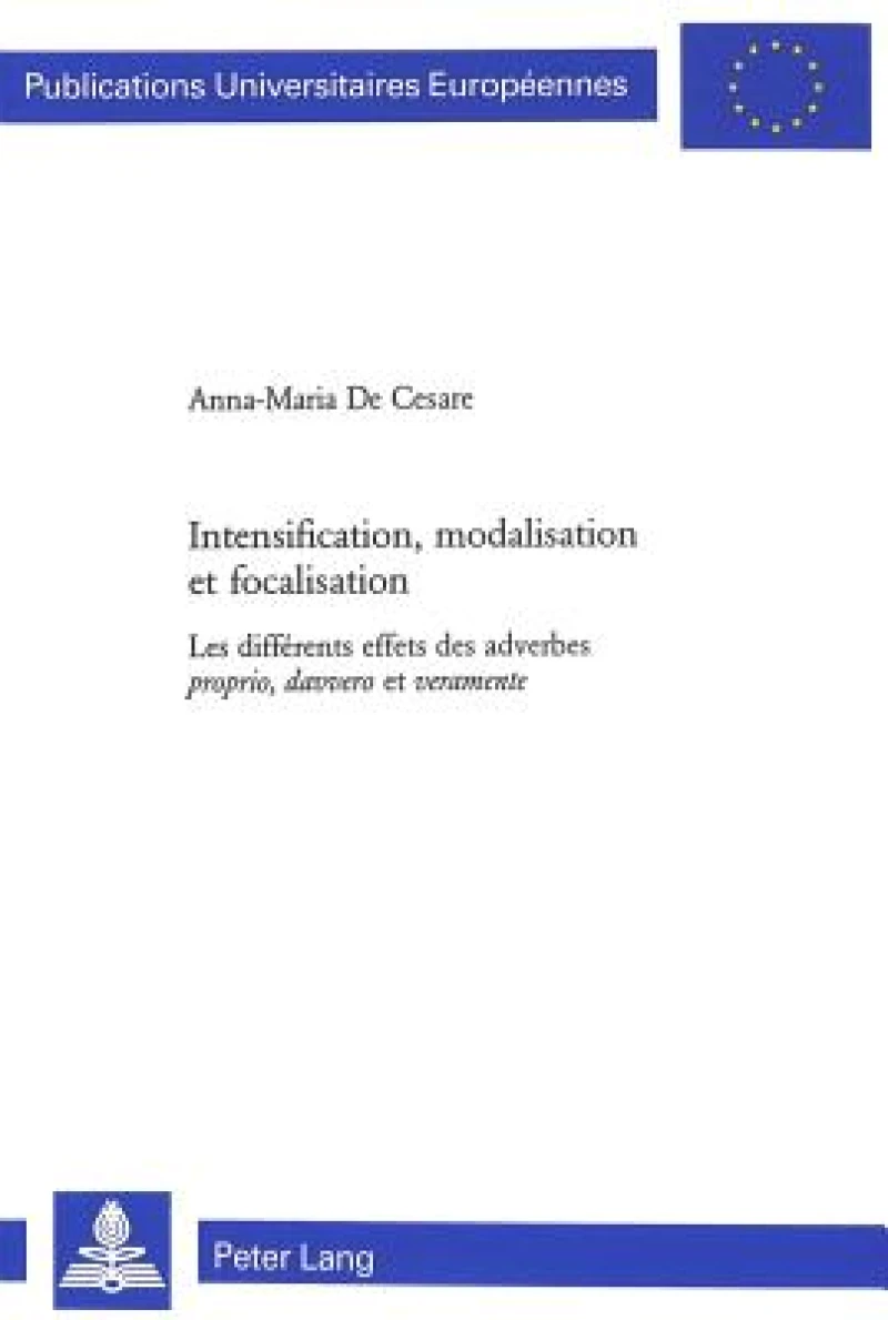 Intensification, modalisation et focalisation