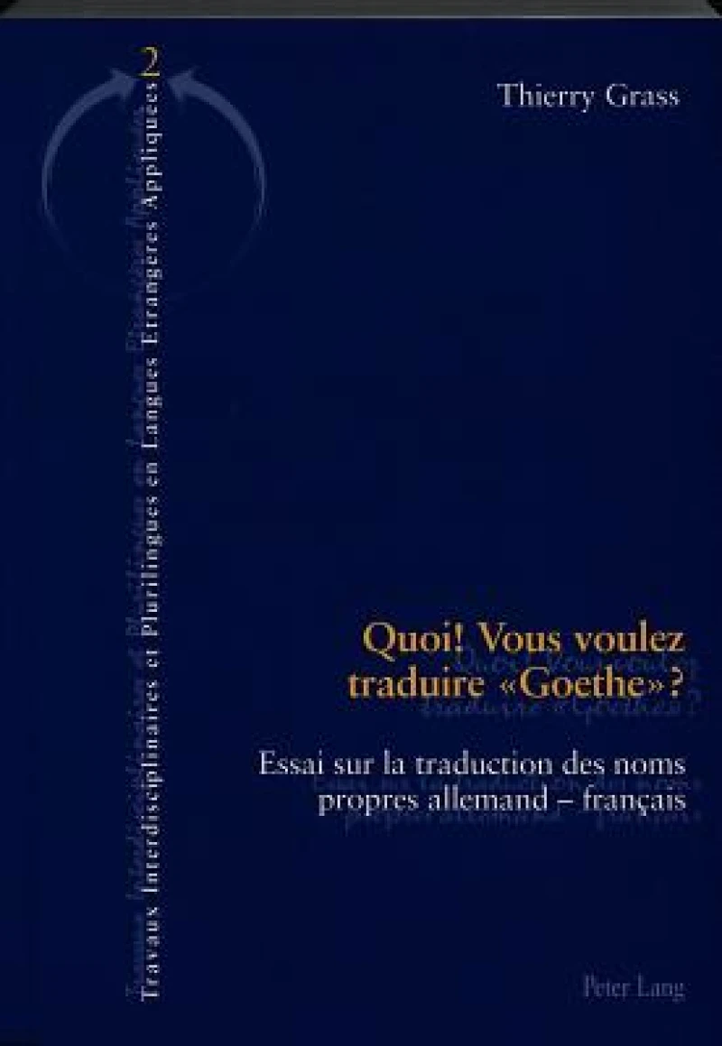 Quoi! Vous voulez traduire «Goethe»?