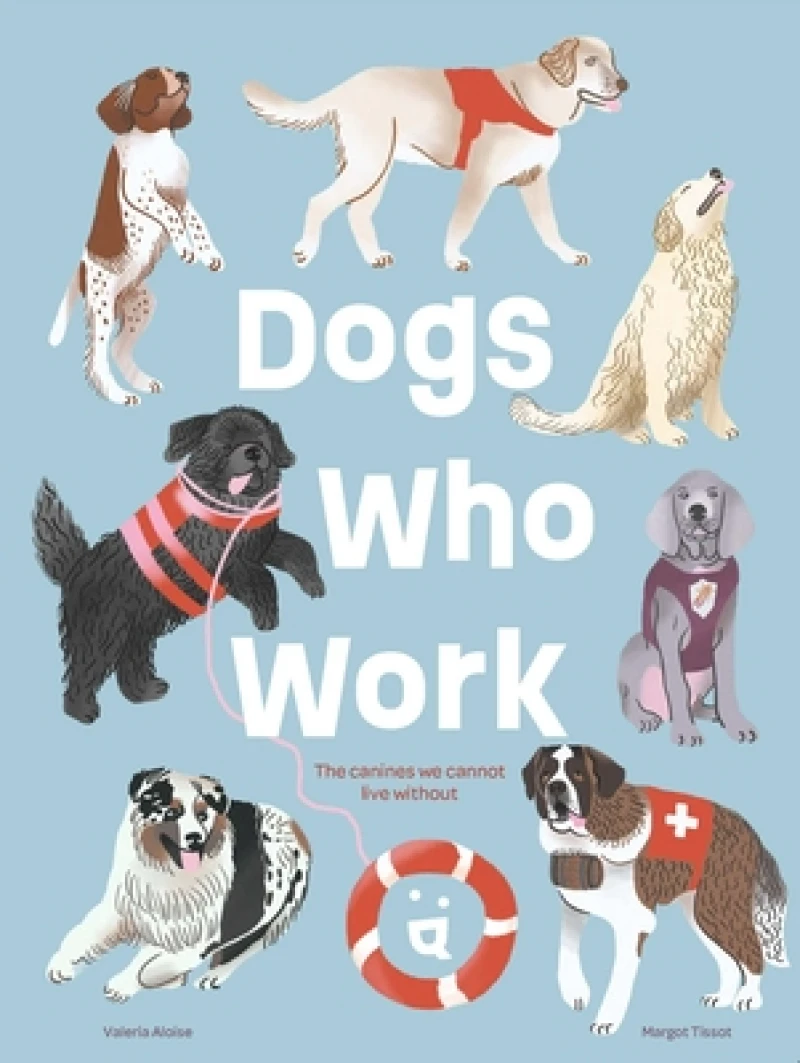 Dogs Who Work