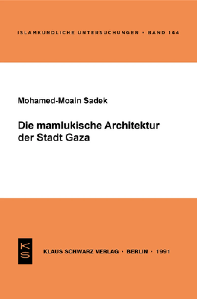 Die Mamlukische Architektur Der Stadt Gaza