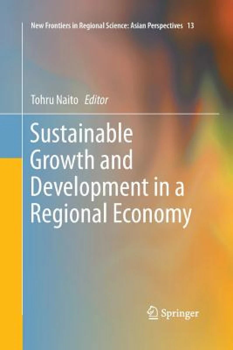 Sustainable Growth and Development in a Regional Economy