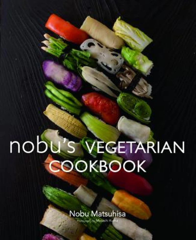 Nobu Vegetarian Cookbook