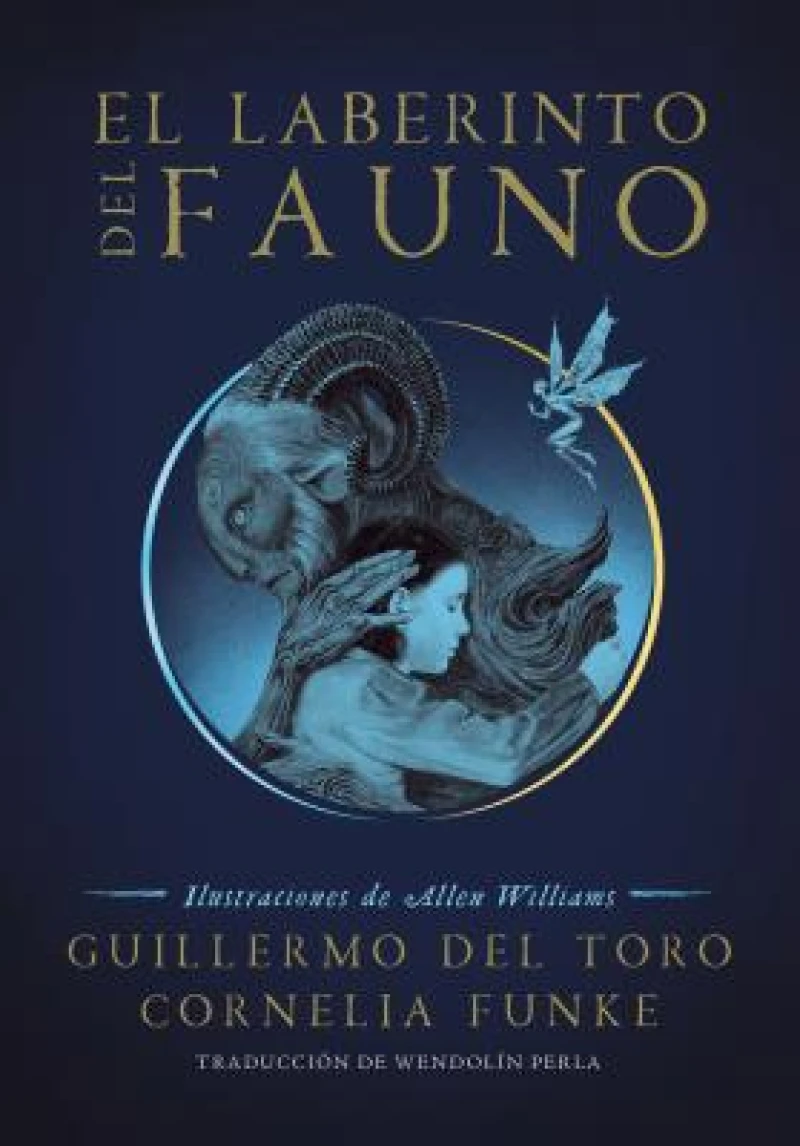 El laberinto del fauno / Pan''s Labyrinth: The Labyrinth of the Faun