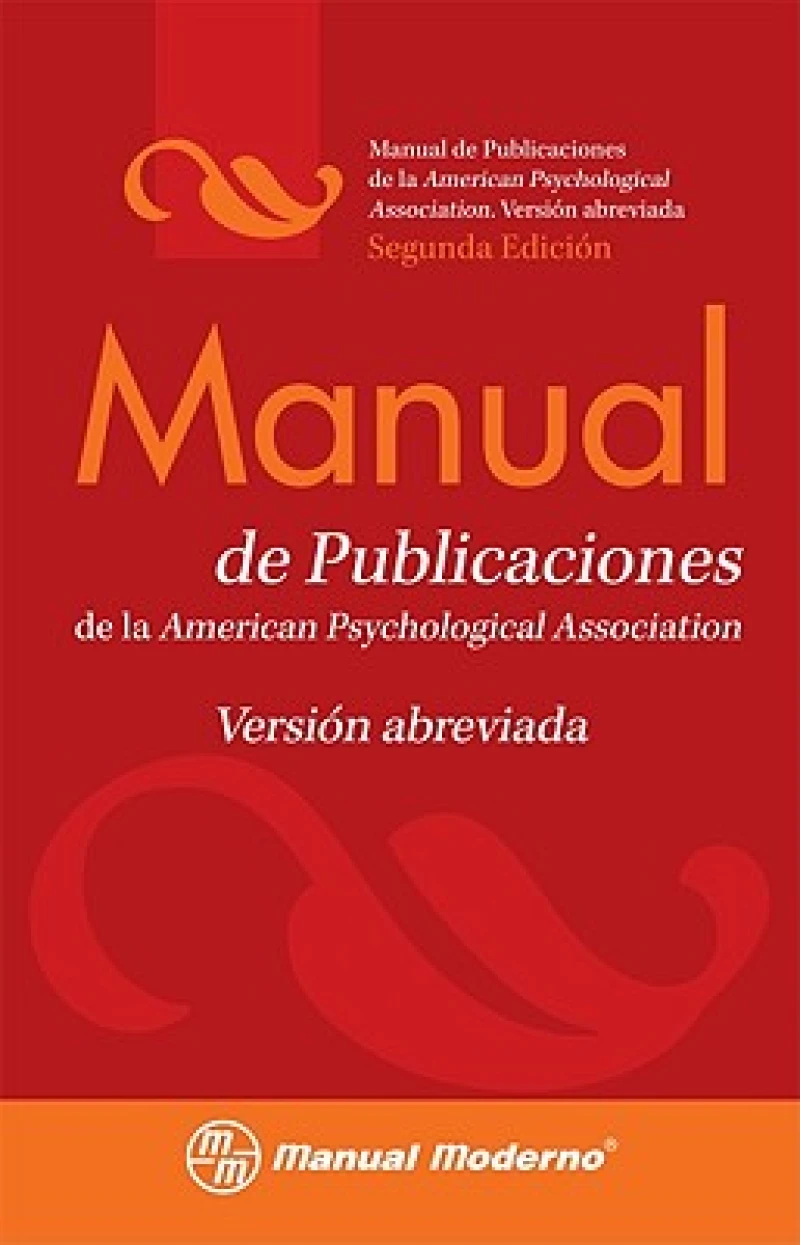 Manual De Estilo De Publicaciones De La APA: Versión Abreviada