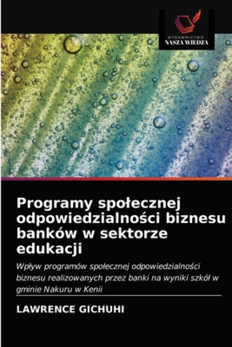 Programy spolecznej odpowiedzialności biznesu bankow w sektorze edukacji