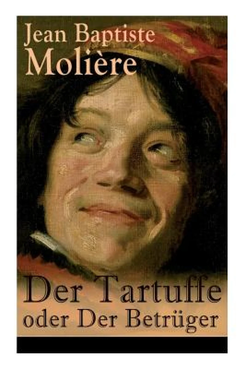 Der Tartuffe oder Der Betruger