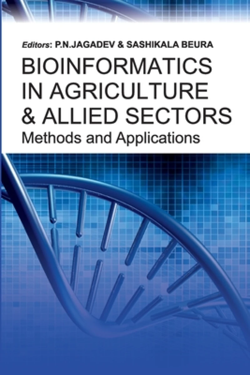 Bioinformatics in Agriculture and Allied Sectors