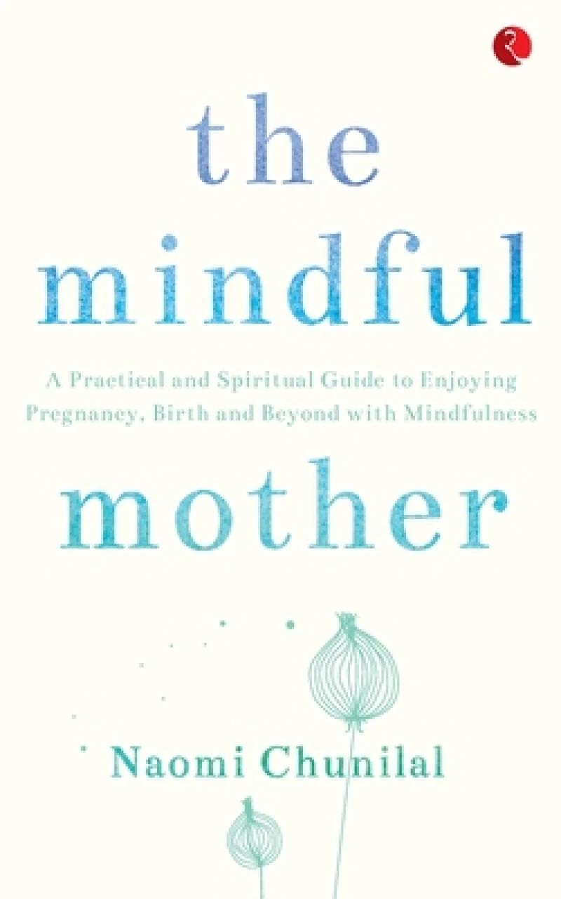 The Mindful Mother