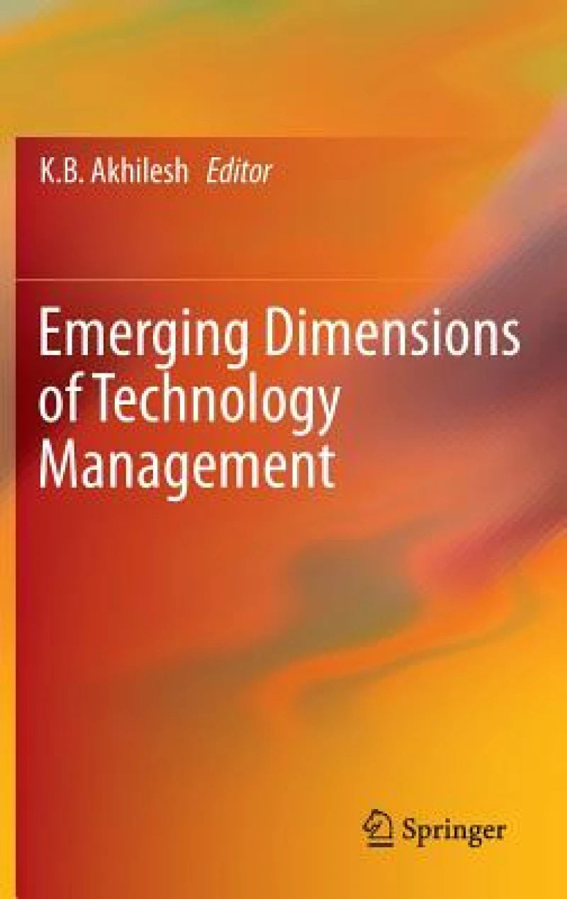 Emerging Dimensions of Technology Management