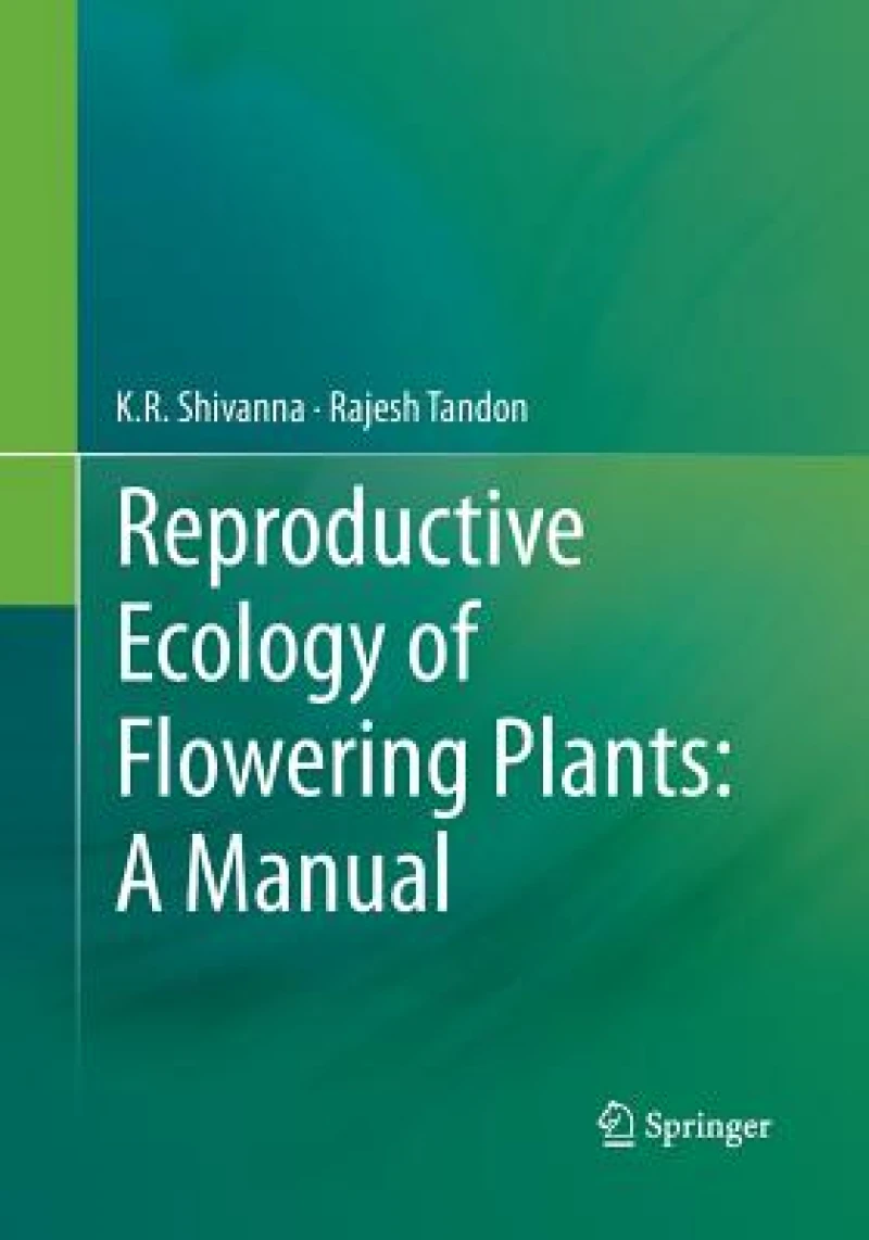 Reproductive Ecology of Flowering Plants