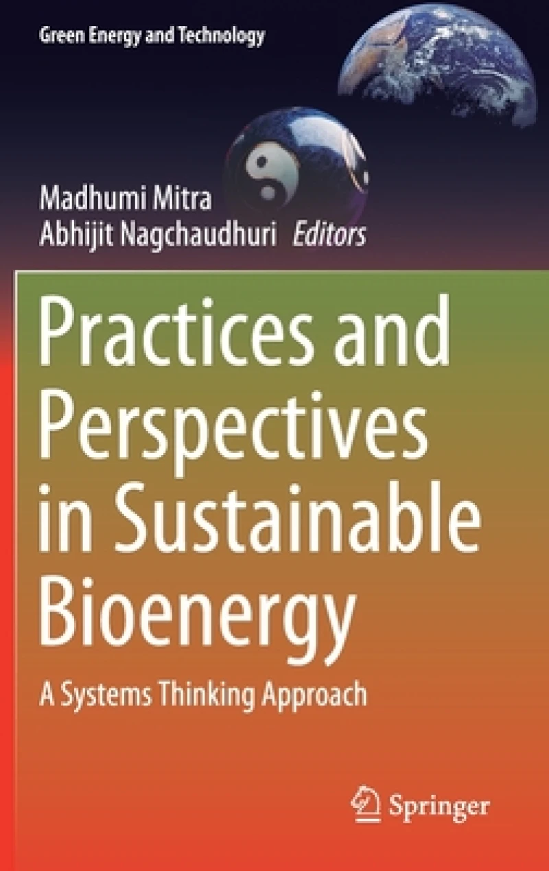 Practices and Perspectives in Sustainable Bioenergy