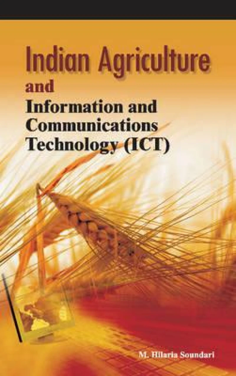 Indian Agriculture & Information & Communications Technology (ICT)