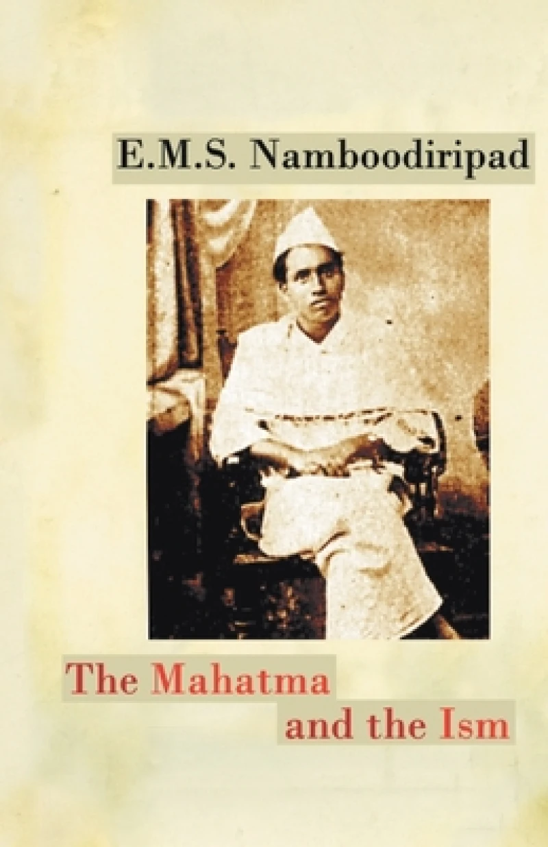 Mahatma and the Ism