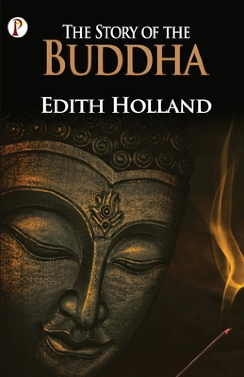 The Story of the Buddha