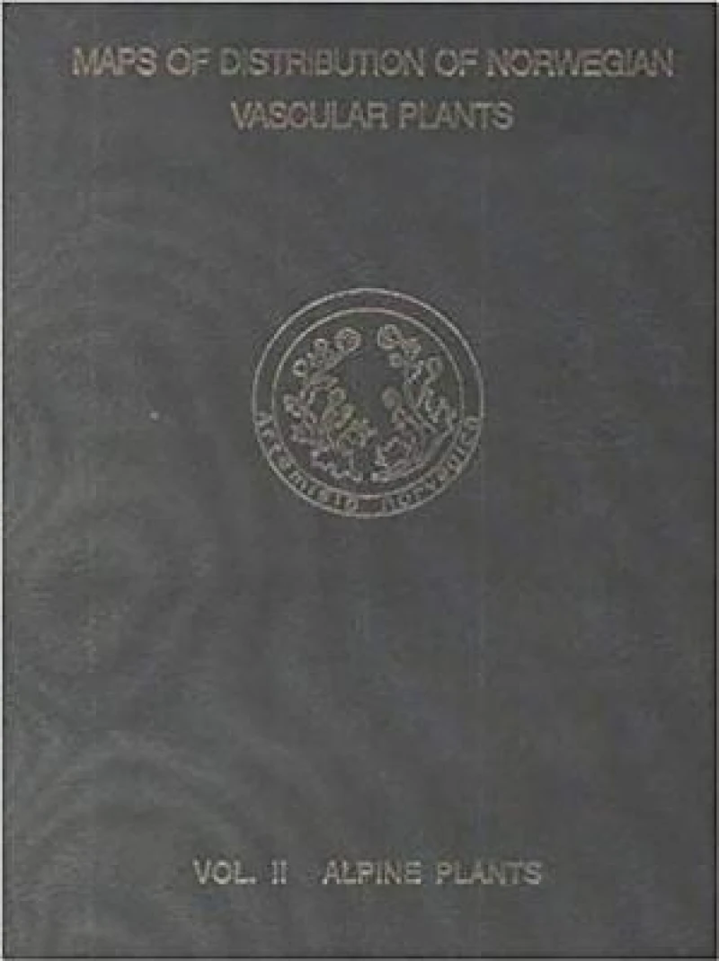 Maps of Distribution of Norwegian Vascular Plants, Volume 2