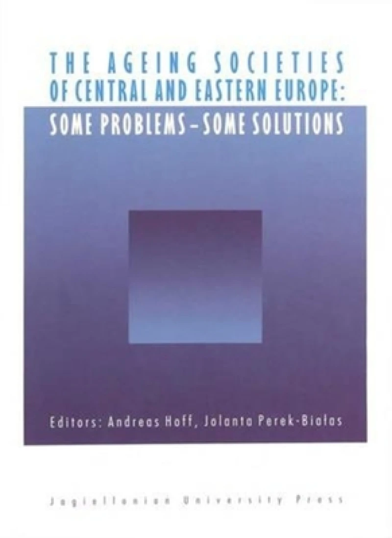 The Ageing Societies of Central and Eastern Europe
