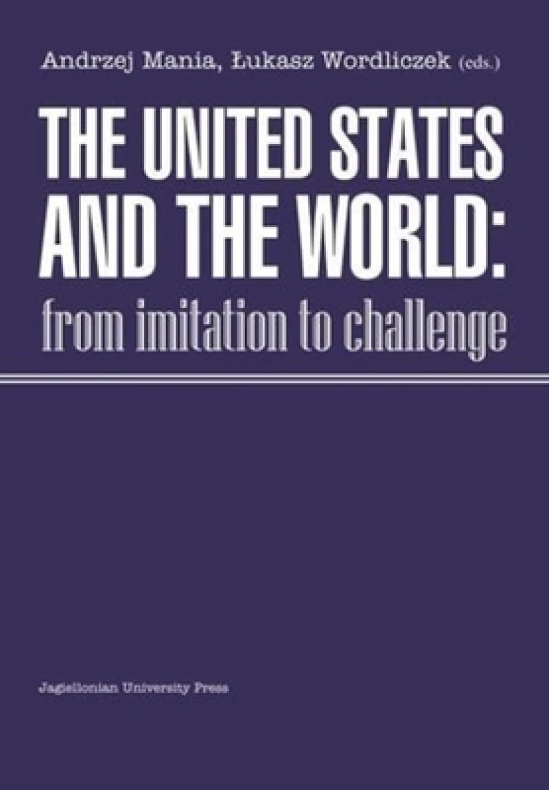 The United States and the World – From Imitation to Challenge