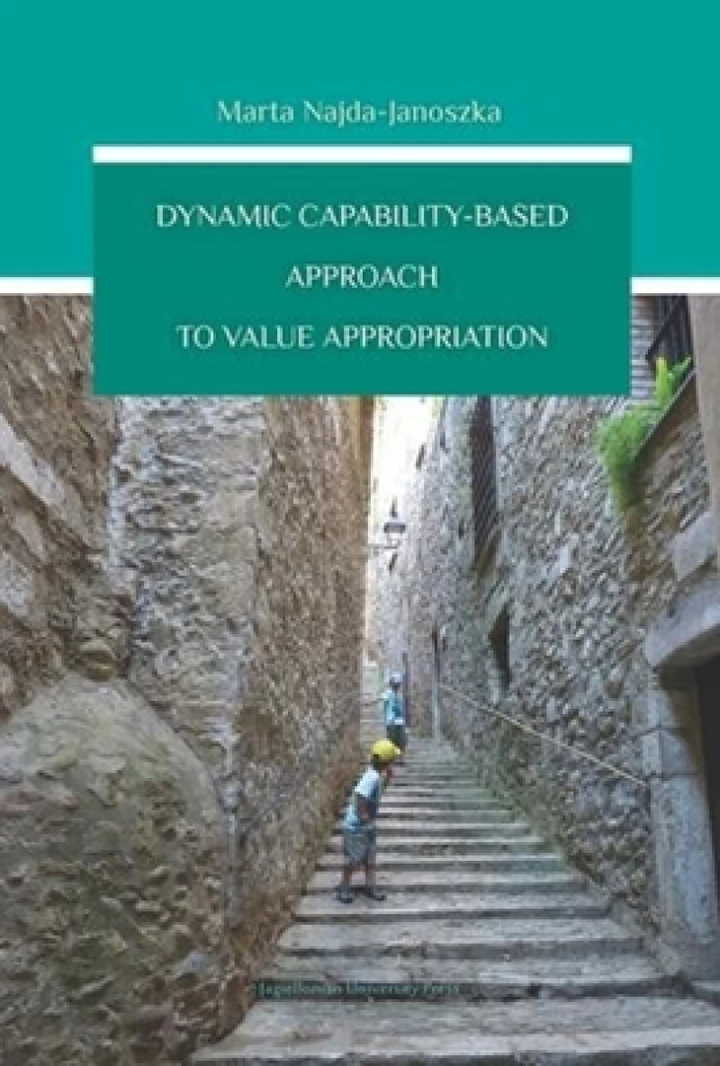 Dynamic Capability–Based Approach to Value Appropriation