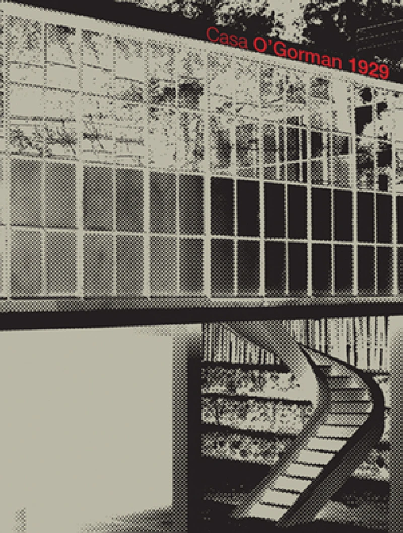 Juan O’Gorman: Casa O’Gorman 1929