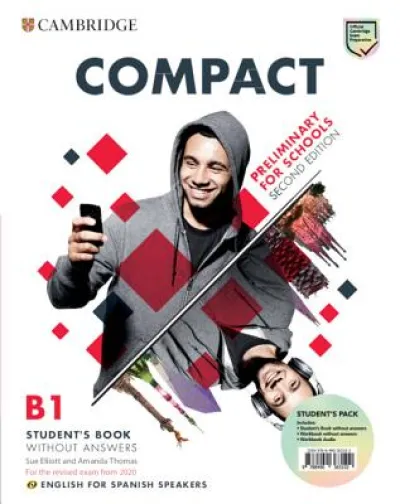 Compact Preliminary for Schools Without Answers English for Spanish Speakers